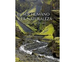 EL SER HUMANO Y LA NATURALEZA