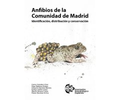 ANFIBIOS DE LA COMUNIDAD DE MADRID. IDENTIFICACION, DISTRIBUCIÓN Y CONSERVACIÓN