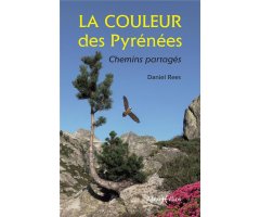 LA COULEUR DES PYRÉNÉES. CHEMINS PORTAGÉS