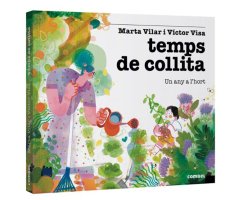 TEMPS DE COLLITA - UN ANY A L'HORT