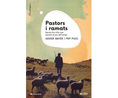PASTORS I RAMATS. RETRAT D'UN OFICI QUE DESAFIA EL PAS DEL TEMPS