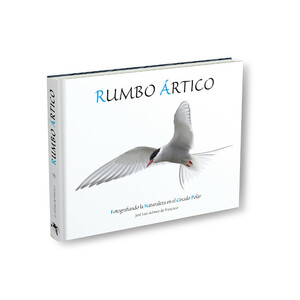 RUMBO ÁRTICO. FOTOGRAFIANDO LA NATURALEZA EN EL CÍRCULO POLAR