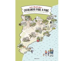 CATALUNYA PARC A PARC. UN MARAVELLÓS ATLES DELS PARCS NATURALS DEL NOSTRE TERRITORI