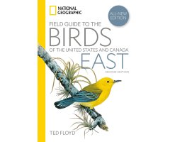 NATIONAL GEOGRAPHIC FIELD GUIDE TO THE BIRDS OF THE UNITED STATES AND CANADA. EAST