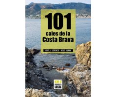 101 CALES DE LA COSTA BRAVA