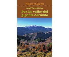 POR LOS VALLES DEL GIGANTE DORMIDO
