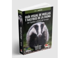 GUÍA VISUAL DE HUELLAS Y RASTROS DE LA FAUNA DE ESPAÑA Y RESTO DE EUROPA 2