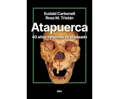 ATAPUERCA. 40 AÑOS INMERSOS EN EL PASADO