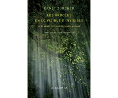 LOS ÁRBOLES EN LO VISIBLE E INVISIBLE. SORPRENDERSE, COMPRENDER, ACTUAR