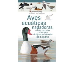 AVES ACUÁTICAS NADADORAS, RÁLIDOS, GAVIOTAS Y CHARRANES DE LAS ZONAS HÚMEDAS DE ESPAÑA. MINIGUIA DE CAMPO

