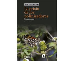 LA CRISIS DE LOS POLINIZADORES