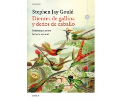 DIENTES DE GALLINA Y DEDOS DE CABALLO. REFLEXIONES SOBRE HISTORIA NATURAL