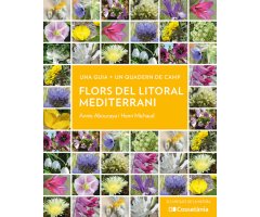 FLORS DEL LITORAL MEDITERRANI. UNA GUIA + UN QUADERN DE CAMP