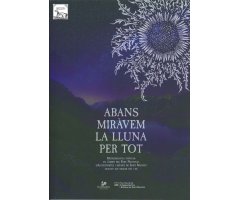 ABANS MIRÀVEM LA LLUNA PER TOT. METEOROLOGIA POPULAR EN L\'ÀMBIT DEL PARC NACIONAL D\'AIGÜESTORTES I ESTANY DE SANT MAURICI DURANT ELS SEGLES XIX I XX