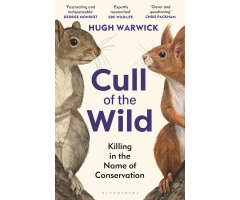 CULL OF THE WILD: KILLING IN THE NAME OF CONSERVATION