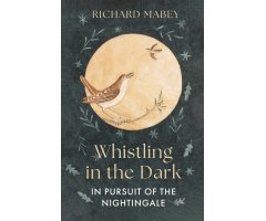 WHISTLING IN THE DARK. IN PURSUIT OF THE NIGHTINGALE