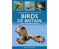 A NATURALIST\'S GUIDE TO THE BIRDS OF BRITAIN AND NORTHERN EUROPE
