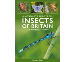 A NATURALIST\'S GUIDE TO THE INSECTS OF BRITAIN AND NORTHERN EUROPE