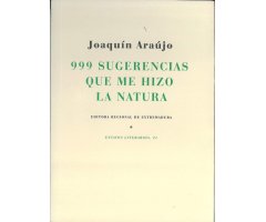 999 SUGERENCIAS QUE ME HIZO LA NATURA