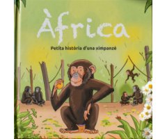 ÀFRICA. PETITA HISTÒRIA D\'UNA XIMPANZÉ