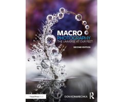 MACRO PHOTOGRAPHY: THE UNIVERSE AT OUR FEET