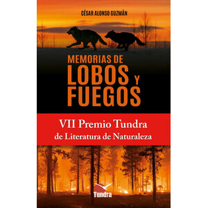 MEMORIAS DE LOBOS Y FUEGOS