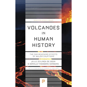 VOLCANOES IN HUMAN HISTORY: THE FAR-REACHING EFFECTS OF MAJOR ERUPTIONS