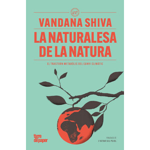 LA NATURALESA DE LA NATURA. EL TRASTORN METABÒLIC DEL CANVI CLIMÀTIC