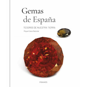 GEMAS DE ESPAÑA. TESOROS DE NUESTRA TIERRA