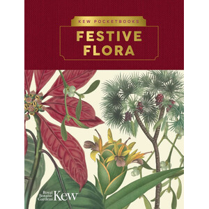 KEW POCKETBOOKS: FESTIVE FLORA