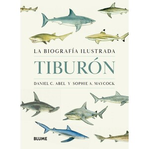 TIBURON. LA BIOGRAFÍA ILUSTRADA