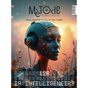 MÈTODE. REVISTA DE DIFUSIÓ DE LA INVESTIGACIÓ VOL. 3 (2025). Nº 126 IA INTEL·LIGÈNCIA?