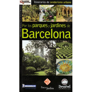 POR LOS PARQUES Y JARDINES DE BARCELONA