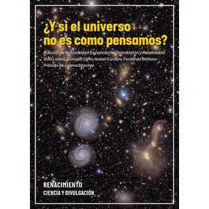¿Y SI EL UNIVERSO NO ES COMO PENSAMOS?