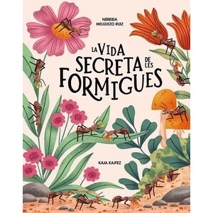 LA VIDA SECRETA DE LES FORMIGUES