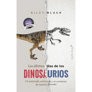 LOS ÚLTIMOS DÍAS DE LOS DINOSAURIOS