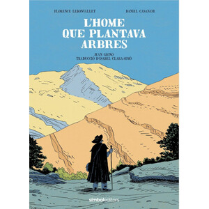 L'HOME QUE PLANTAVA ARBRES