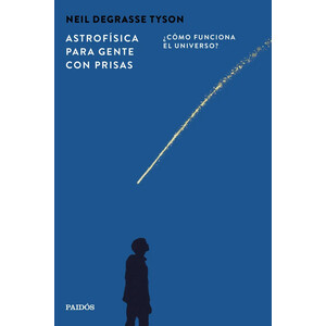 ASTROFÍSICA PARA GENTE CON PRISAS