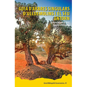 GUIA D'ARBRES SINGULARS D'ULLDEMOLINS I EL SEU ENTORN