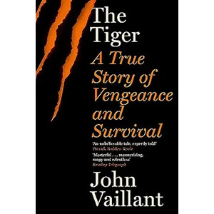 THE TIGER: A STORY OF VENGEANCE AND SURVIVAL