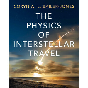 THE PYISICS OF INTERSTELLAR TRAVEL