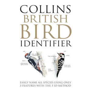 COLLINS BRITISH BIRD IDENTIFIER. EASILY NAME ALL SPECIES USING ONLY 5 FEATURES WITH THE 5 ID METHOD