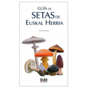 GUÍA DE SETAS DE EUSKAL HERRIA