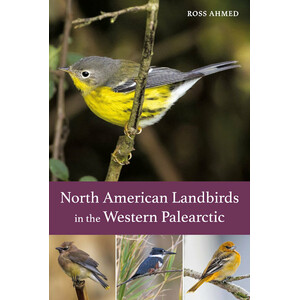 NORTH AMERICAN LANDBIRDS IN THE WESTERN PALEARCTIC