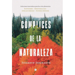 CÓMPLICES DE LA NATURALEZA