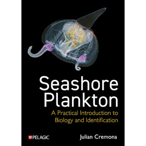 SEASHORE PLANKTON. A PRACTICAL INTRODUCTION TO BIOLOGY AND IDENTIFICATION
