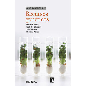 ¿QUÉ SABEMOS DE? RECURSOS GENÉTICOS. NUESTRA HERENCIA Y NUESTRO FUTURO