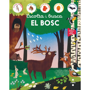 ESCOLTA I BUSCA. EL BOSC