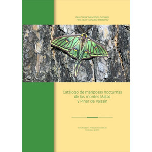 CATÁLOGO DE MARIPOSAS NOCTURNAS DE LOS MONTES MATAS Y PINAR DE VALSAÍN