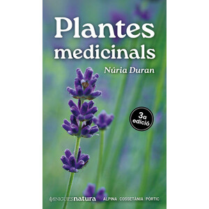 PLANTES MEDCINALS. 3A EDICIÓ